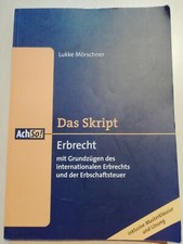 Lukke Mörschner - Erbrecht-Das Skript (Jura)