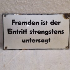  Antikes Emaileschild "Fremden ist der Zutritt strengstens untersagt "vor 1945