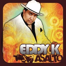 Eddy K - Asalto