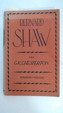 G. Bernard Shaw. Chesterton, G. K. und Ludwig Goldscheider:
