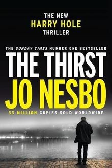 The thirst harry hole - harry,