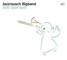 JAZZRAUSCH BIGBAND - Still