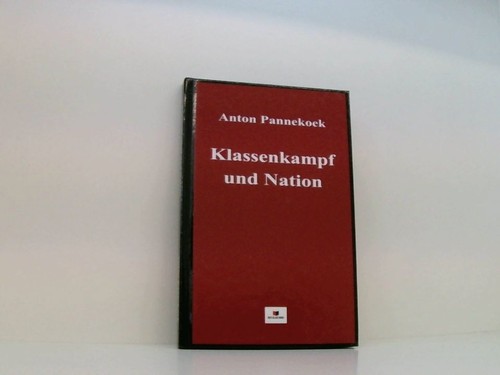 Klassenkampf und nation anton - klassenkampf,