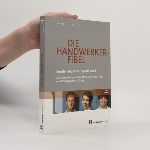 Die handwerkerfibel - handwerkerfibel , | 