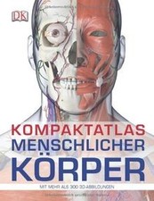 Kompaktatlas menschlicher Körper: Mit 300 3D-Abbildungen... | Buch | Zustand gut