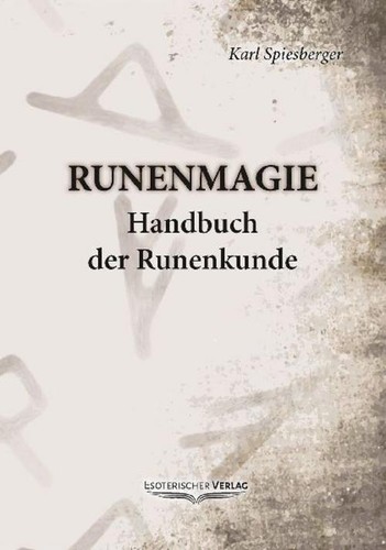 Runenmagie karl spiesberger - karl,