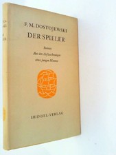 Der Spieler . Roman . Aus den Aufzeichnungen eines jungen Mannes . Dostojewski, 