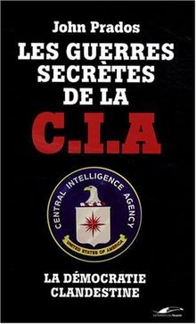 Les guerres secrètes - de, la