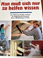 Man Muss Sich Nur zu Helfen Wissen - Handwerkerbuch mit 2500 Tips