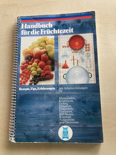 Handbuch für die - fÜr, frÜchtezeit