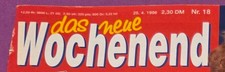 WOCHENEND / DAS NEUE WOCHEND -