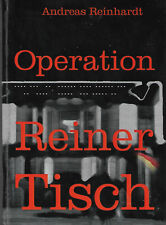 ANDREAS REINHARDT  -  Operation "Reiner Tisch"    (Ro.87/24)