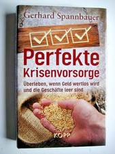 Perfekte Krisenvorsorge