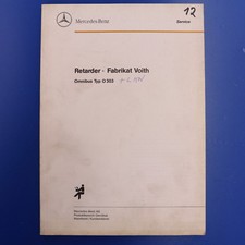 Mercedes Omnibus O303 Voith Retarder 130 + 132 Prüfanleitung Werkstatthandbuch