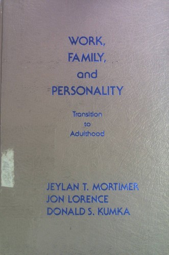 Work family and personality - work,, family,