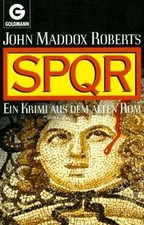SPQR. Ein Krimi aus dem alten Rom. von John Maddox Roberts | Buch | Zustand gut
