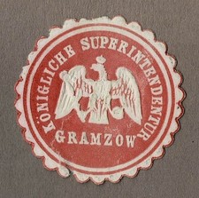 Siegelmarke Preußen: KÖNIGLICHE SUPERINTENDENTUR GRAMZOW