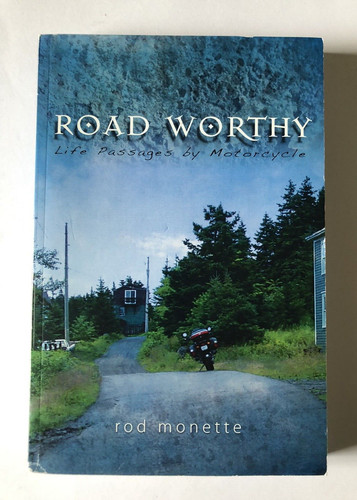 Road worthy life passages - road, by