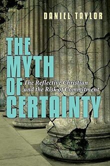 The myth certainty - certainty:,