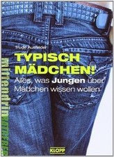 Typisch Mädchen! - Alles, was Jungen über Mädchen w... | Buch | Zustand sehr gut