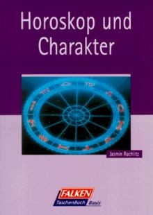 Horoskop und charakter - und, charakter.
