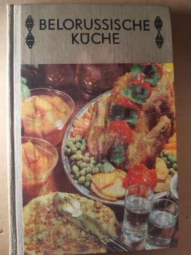 Belorussische küche verlag - , (verlag
