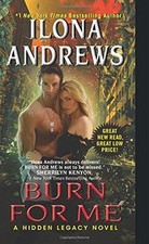 Burn for Me: A Hidden Legacy