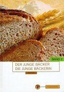 Der junge Bäcker, die junge Bäckerin, 2 Bde., Bd.2, Fach... | Buch | Zustand gut
