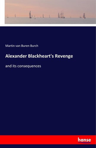 Alexander blackheart revenge - alexander,
