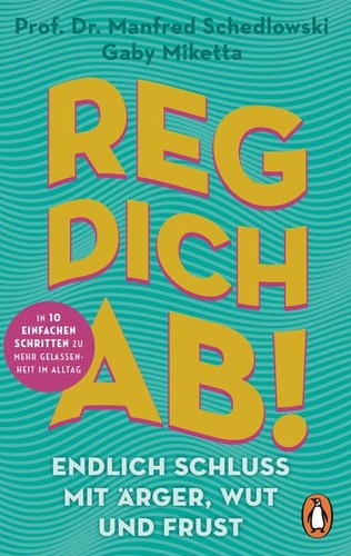 Reg dich endlich schluss - dich, ab!