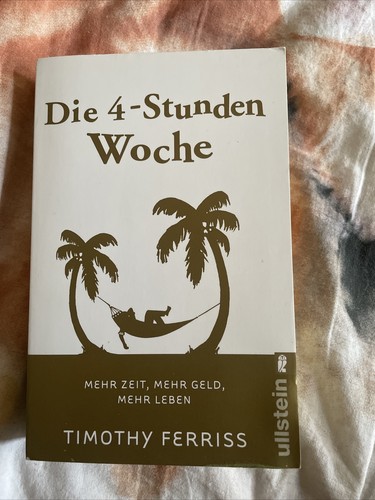 Die stunden woche - die, 4-stunden-woche: