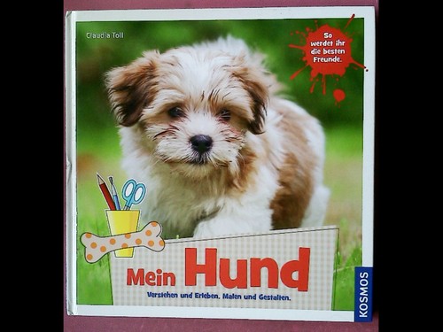 Mein hund verstehen erleben - hund,