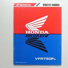Honda VFR 750 F  1992 N  Zusatz  Werkstatthandbuch  Reparaturanleitung  Handbuch