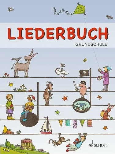 Liederbuch grundschule - liederbuch,