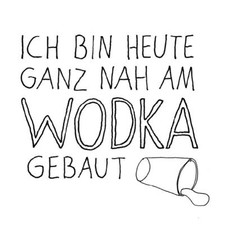 Magnet Kühlschrankmagnet Sticky Jam "Nah am WODKA gebaut" 