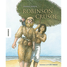 Robinson Crusoe (Knesebeck Kinderbuch Klassiker: Ingpen) Daniel Defoe
