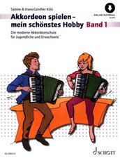 Akkordeon spielen - mein schönstes Hobby Bd. 1  - PORTOFREI VOM MUSIKFACHHÄNDLER