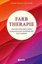 Farbtherapie | Das Basiswissen