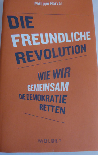 Die freundliche revolution - freundliche,