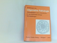 Einführung in die Allgemeine Pathologie. Und in Teile der Pathologisch 660754726