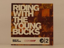 VARIOUS ARTISTS RIDING WITH THE YOUNG BUCKS (BEST OF SXSW 2006) (591) 11 Track P