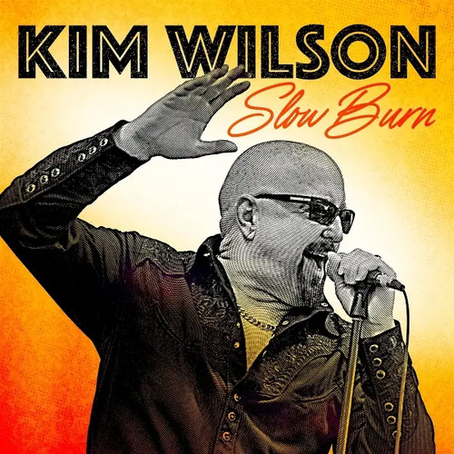 Slow burn kim wilson - burn,