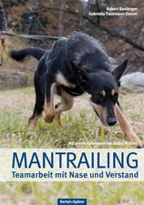 Mantrailing: Teamarbeit mit Nase und Verstand Buch Oertel & Spörer