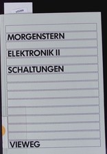 Schaltungen. Elektronik; 2. Morgenstern, Bodo: