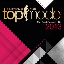 Germany's Next Top Model - 2 CD - 2013: Arash feat. Sean Paul, Pitbull feat. ...