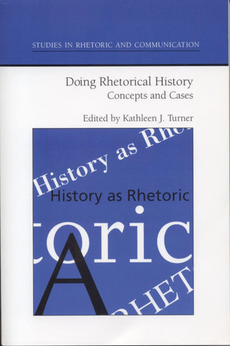 Doing rhetorical history - doing,