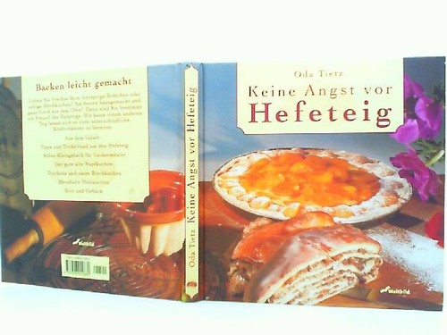 Keine angst vor hefeteig - angst,