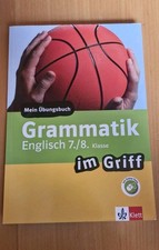 Klett Grammatik im Griff Englisch 7./8. Klasse: Mein Übungsbuch KLETT