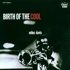 Miles Davis - Birth of the