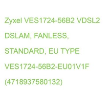 Zyxel VES1724-56B2 VDSL2 DSLAM, FANLESS, STANDARD, EU TYPE VES1724-56B2-EU01V1F